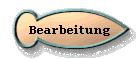 Bearbeitung