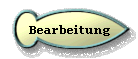 Bearbeitung