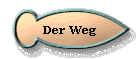 Der Weg
