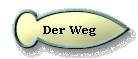 Der Weg
