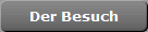 Der Besuch
